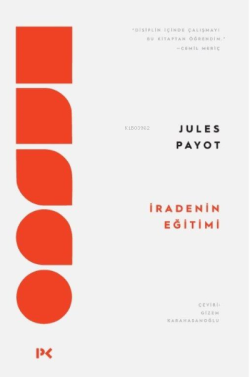 İradenin Eğitimi - Jules Payot | Yeni ve İkinci El Ucuz Kitabın Adresi