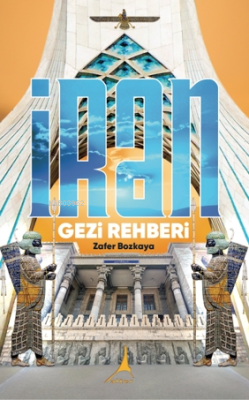 İran Gezi Rehberi