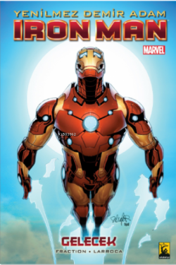 Iron Man Cilt: 11 Gelecek - Matt Fraction | Yeni ve İkinci El Ucuz Kit
