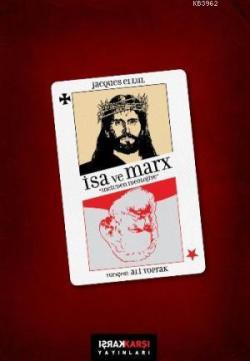 İsa ve Marx - Jacques Ellul | Yeni ve İkinci El Ucuz Kitabın Adresi