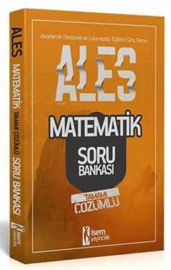 İsem Yayınları ALES Matematik Tamamı Çözümlü Soru Bankası