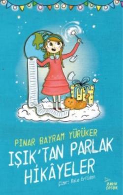 Işıktan Parlak Hikayeler - Pınar Bayram Yürüker | Yeni ve İkinci El Uc