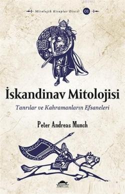 İskandinav Mitolojisi - Peter Andreas Munch | Yeni ve İkinci El Ucuz K