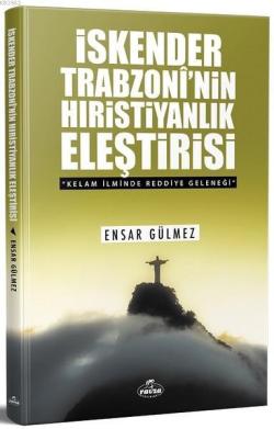 İskender Trabzoni'nin Hıristiyanlık Eleştirisi - Ensar Gülmez | Yeni v