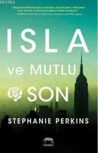 Isla Ve Mutlu Son (Ciltli) - Stephanie Perkins | Yeni ve İkinci El Ucu
