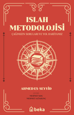 Islah Metodolojisi - Ahmed Es-Seyyid | Yeni ve İkinci El Ucuz Kitabın 
