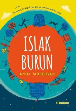 Islak Burun - Andy Mulligan | Yeni ve İkinci El Ucuz Kitabın Adresi