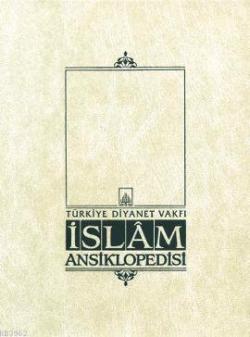 İslam Ansiklopedisi 39. Cilt; (Şerif Paşa - Tanzanya)