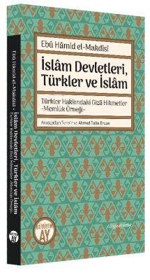 İslâm Devletleri, Türkler ve İslâm