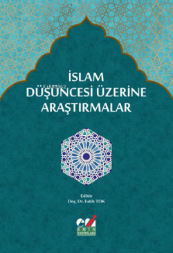 İslam Düşüncesi Üzerine Araştırmalar -Kişiler, Ekoller, Meseleler- - |