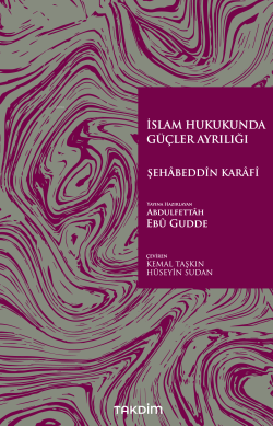 İslam Hukukunda Güçler Ayrılığı - Şehabeddin Karafi | Yeni ve İkinci E