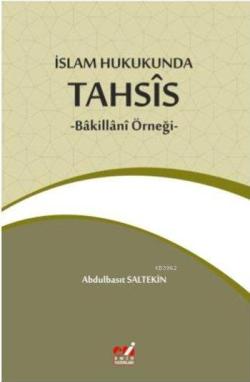 İslam Hukukunda Tahsîs - Abdulbasıt Saltekin | Yeni ve İkinci El Ucuz 