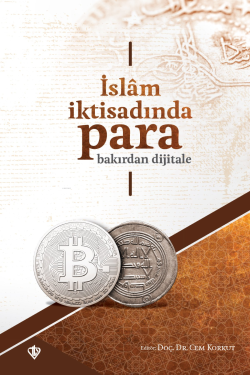 İslam İktisadında Para Bakırdan Dijitale