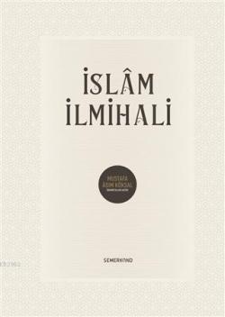 İslam İlmihali - Mustafa Asım Köksal | Yeni ve İkinci El Ucuz Kitabın 