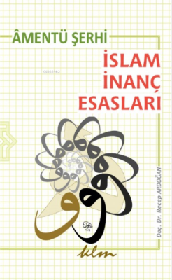 İslam İnanç Esasları - Recep Ardoğan | Yeni ve İkinci El Ucuz Kitabın 