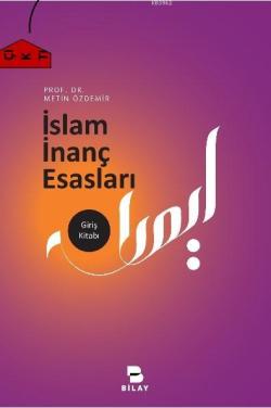 İslam İnanç Esasları - Metin Özdemir | Yeni ve İkinci El Ucuz Kitabın 