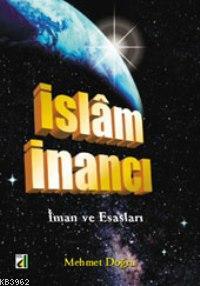 İslam İnancı - Mehmet Doğru | Yeni ve İkinci El Ucuz Kitabın Adresi