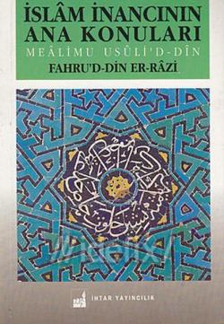 İslam İnancının Anakonuları - Fahruddin Er - Razi | Yeni ve İkinci El 