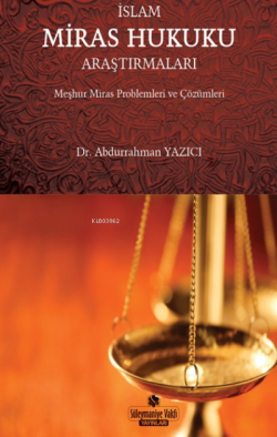 İslam Miras Hukuku Araştırmaları - Abdurrahman Yazıcı | Yeni ve İkinci