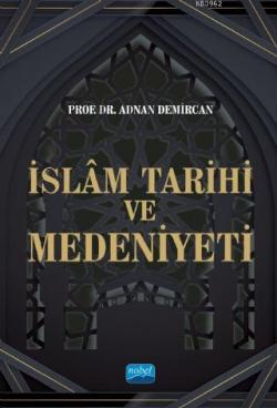 İslam Tarihi ve Medeniyeti - Adnan Demircan | Yeni ve İkinci El Ucuz K