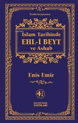 İslam Tarihinde Ehl-i Beyt ve Ashab - Enis Emir- | Yeni ve İkinci El U