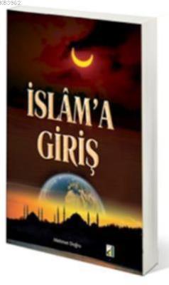 İslam'a Giriş - Mehmet Doğru | Yeni ve İkinci El Ucuz Kitabın Adresi