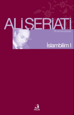 İslambilim I - Ali Şeriati | Yeni ve İkinci El Ucuz Kitabın Adresi