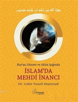 İslam'da Mehdi İnancı - Cafer Yusufi Heşterudi | Yeni ve İkinci El Ucu