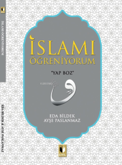 İslamı Öğreniyorum - Eda Bildek | Yeni ve İkinci El Ucuz Kitabın Adres