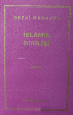İslamın Dirilişi - Sezai Karakoç | Yeni ve İkinci El Ucuz Kitabın Adre