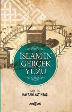 İslam'ın Gerçek Yüzü - Hayrani Altıntaş | Yeni ve İkinci El Ucuz Kitab