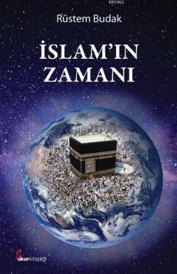 İslamın Zamanı - Rüstem Budak | Yeni ve İkinci El Ucuz Kitabın Adresi