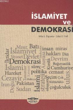 İslamiyet ve Demokrasi - John L. Esposito | Yeni ve İkinci El Ucuz Kit