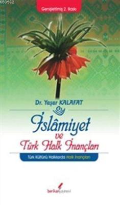 İslamiyet Ve Türk Halk İnançları