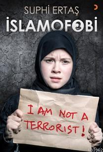 İslamofobi - Suphi Ertaş | Yeni ve İkinci El Ucuz Kitabın Adresi
