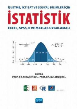 İşletme, İktisat ve Sosyal Bilimler İçin İstatistik (Excel, SPSS, R ve