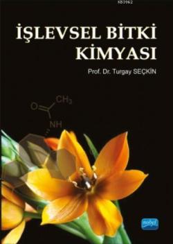 İşlevsel Bitki Kimyası - Turgay Seçkin | Yeni ve İkinci El Ucuz Kitabı