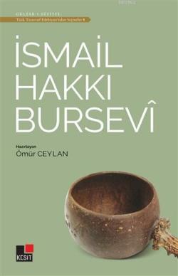 İsmail Hakkı Bursevi - Türk Tasavvuf Edebiyatı'ndan Seçmeler 8 - Ömür 