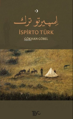 İspirto Türk - Gökhan Göbel | Yeni ve İkinci El Ucuz Kitabın Adresi