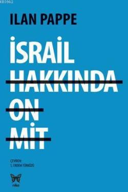 İsrail Hakkında On Mit - Ilan Pappe | Yeni ve İkinci El Ucuz Kitabın A