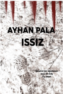 Issız - Ayhan Pala | Yeni ve İkinci El Ucuz Kitabın Adresi