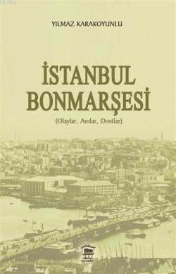 İstanbul Bonmarşesi - Yılmaz Karakoyunlu | Yeni ve İkinci El Ucuz Kita
