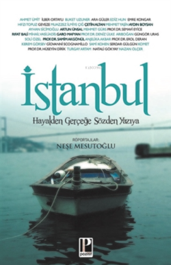 İstanbul;Hayalden Gerçeğe Sözden Yazıya - Neşe Mesutoğlu | Yeni ve İki