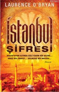 İstanbul Şifresi - Laurence O Bryan | Yeni ve İkinci El Ucuz Kitabın A