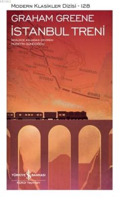 İstanbul Treni - Sert Kapak - Graham Greene | Yeni ve İkinci El Ucuz K