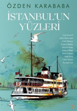 İstanbul'un Yüzleri - Özden Karababa | Yeni ve İkinci El Ucuz Kitabın 
