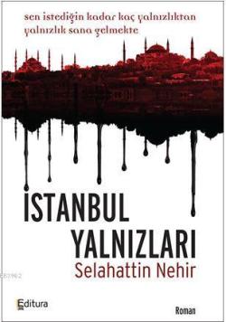 İstanbul Yalnızları - Selahattin Nehir | Yeni ve İkinci El Ucuz Kitabı