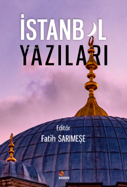 İstanbul Yazıları - Fatih Sarımeşe | Yeni ve İkinci El Ucuz Kitabın Ad