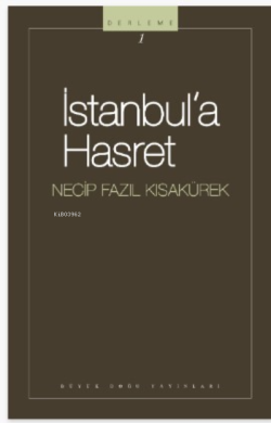 İstanbul'a Hasret (Kod:81) - Necip Fazıl Kısakürek | Yeni ve İkinci El