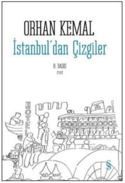 İstanbul'dan Çizgiler - Orhan Kemal | Yeni ve İkinci El Ucuz Kitabın A